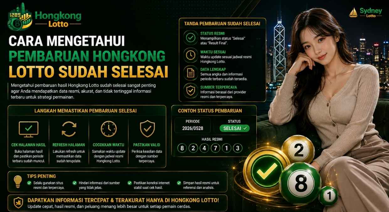 Cara Mengetahui Pembaruan Hongkong Lotto Sudah Selesai
